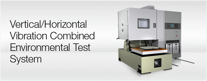 Vertical/Horizontal Vibration Combined Environmental Test System